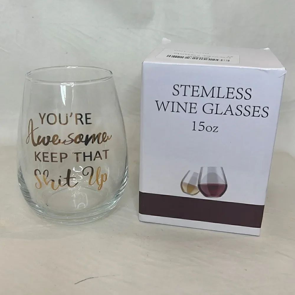 Stemless Wine Glass With Gold Words 15 Ounces YOUR AWESOME KEEP THAT SHIT UP